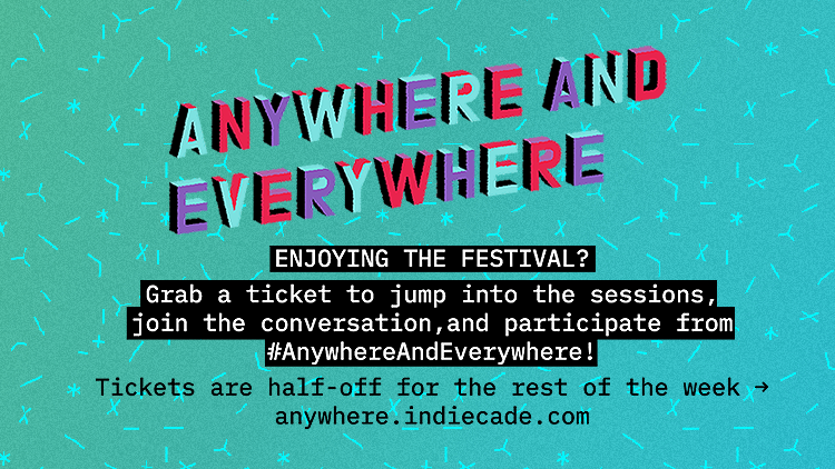🎟️TICKETS ARE ½ OFF for the remainder of the festival! We have so much left to share over the next 5 days, please join us from #AnywhereAndEverywhere. Grab your ticket now to gain access to exclusive conference sessions and networking events:

anywhere.indiecade.com/tickets/