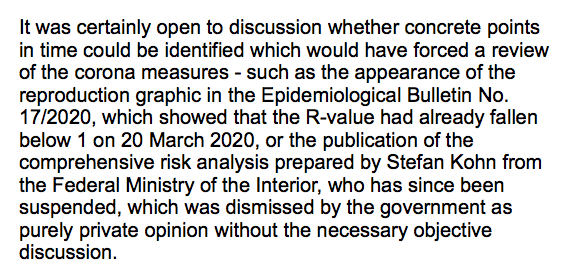 "It was certainly open to discussion whether concrete points in time could be identified which would have forced a review of the corona measures - such as the appearance of the reproduction graphic in the Epidemiological Bulletin No. 17/2020, which showed..."Short report, pt 1