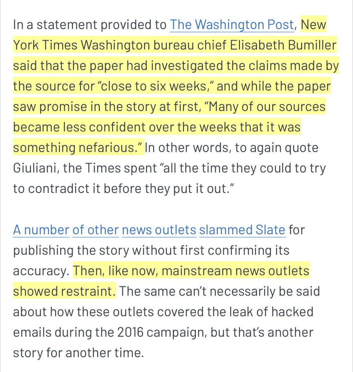 NYT investigated that particular tip for six weeks. In the end, they weren’t able to confirm the details, so they never ran it. They showed restraint. They resisted the urge to run with a potentially election-altering story during the campaign’s final weeks.