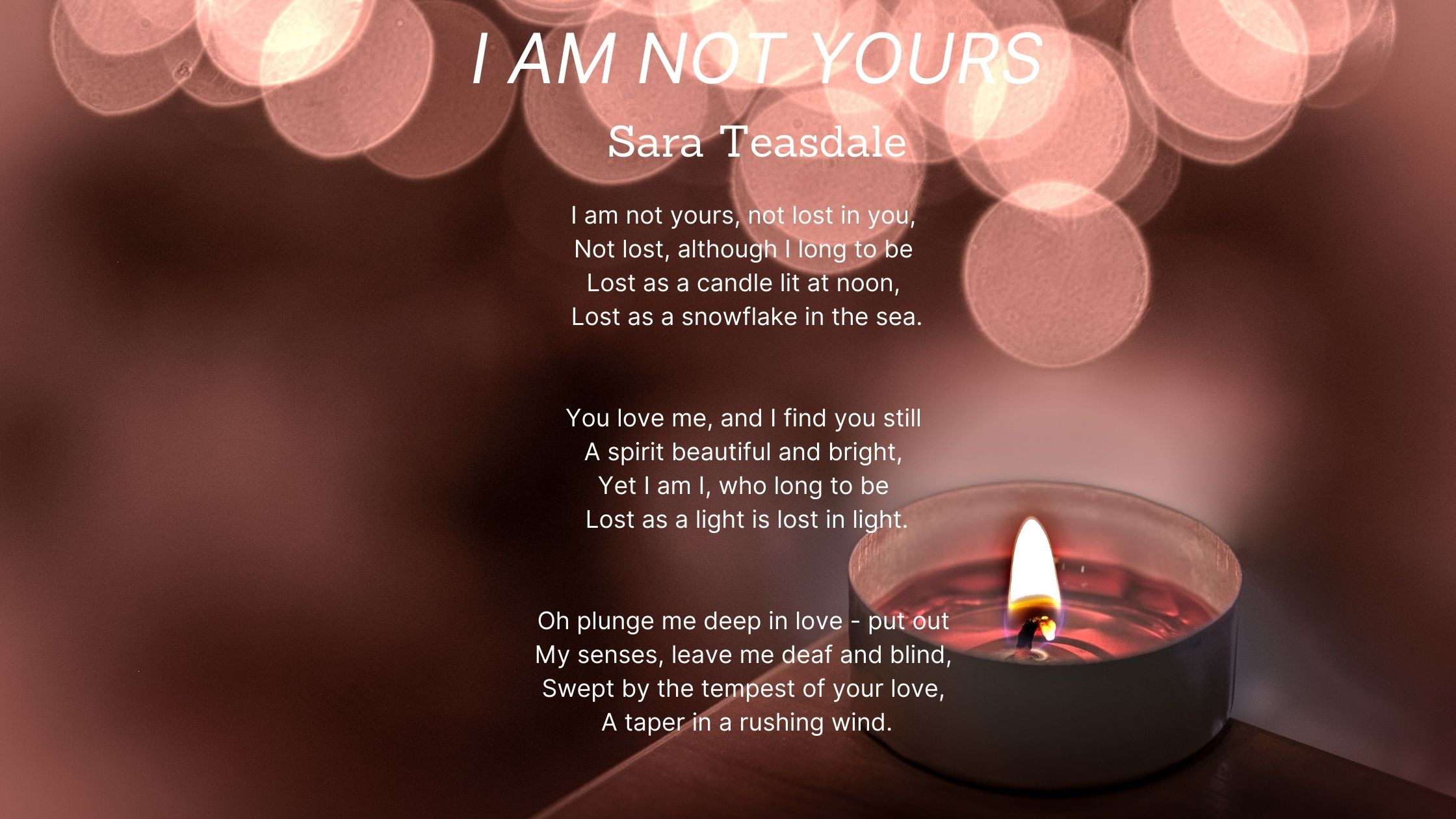 sara teasdale poems i am not yours