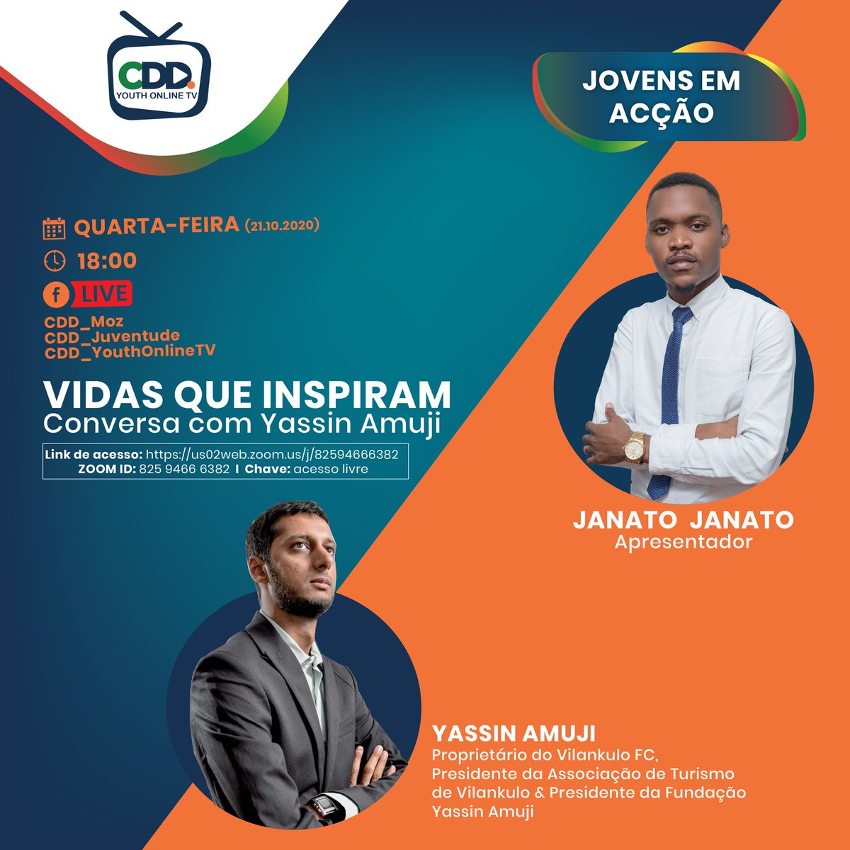 CddJuventude's tweet photo. No #JOVENS_EM_ACÇÃO desta Quarta (21.10), 18h, vamos conversar, na rubrica #VIDAS_QUE_INSPIRAM, com um jovem visionário e empreendedor, #Yassin_Amuji o qual vai partilhar a sua história de vida e chaves práticas para o sucesso.

#CDDJuventude
#CDDMoçambique
#CDDYOUTHOnlineTV https://t.co/Lei0Id7j7x