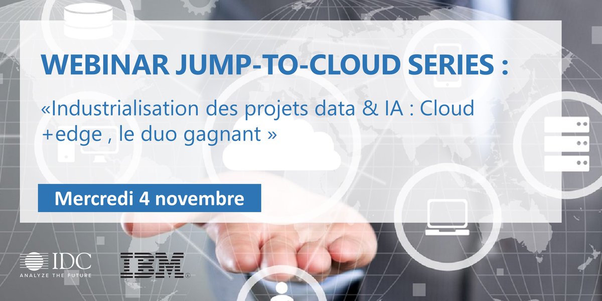 IDCFrance's tweet image. #WEBINAR " Industrialisation des projets #data &amp;amp; #IA : #Cloud +edge, le duo gagnant ". Avec le témoignage d' OMRON. RDV le 04/11 &amp;gt;&amp;gt; lnkd.in/eS7Xyhp
