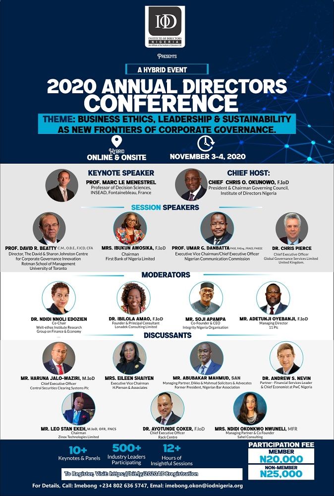 TheIoDNigeria's tweet photo. Don't miss out! The 2020 ADC with the theme: "Business Ethics, Leadership & Sustainability as new frontiers of #CorporateGovernance", presents another opportunity for the discourse of deepening good corporate governance. #2020ADC
Learn More https://t.co/OBGqex8jTC https://t.co/RH64GMd1kZ