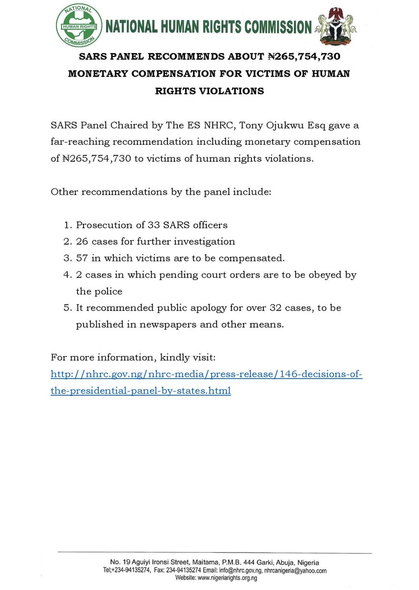 SARS Panel chaired by the ES, National Human Rights Commission Tony Ojukwu recommends ₦265,754,730 Monetary Compensation for victims of Human Rights Violations #PoliceReform  #Thread 