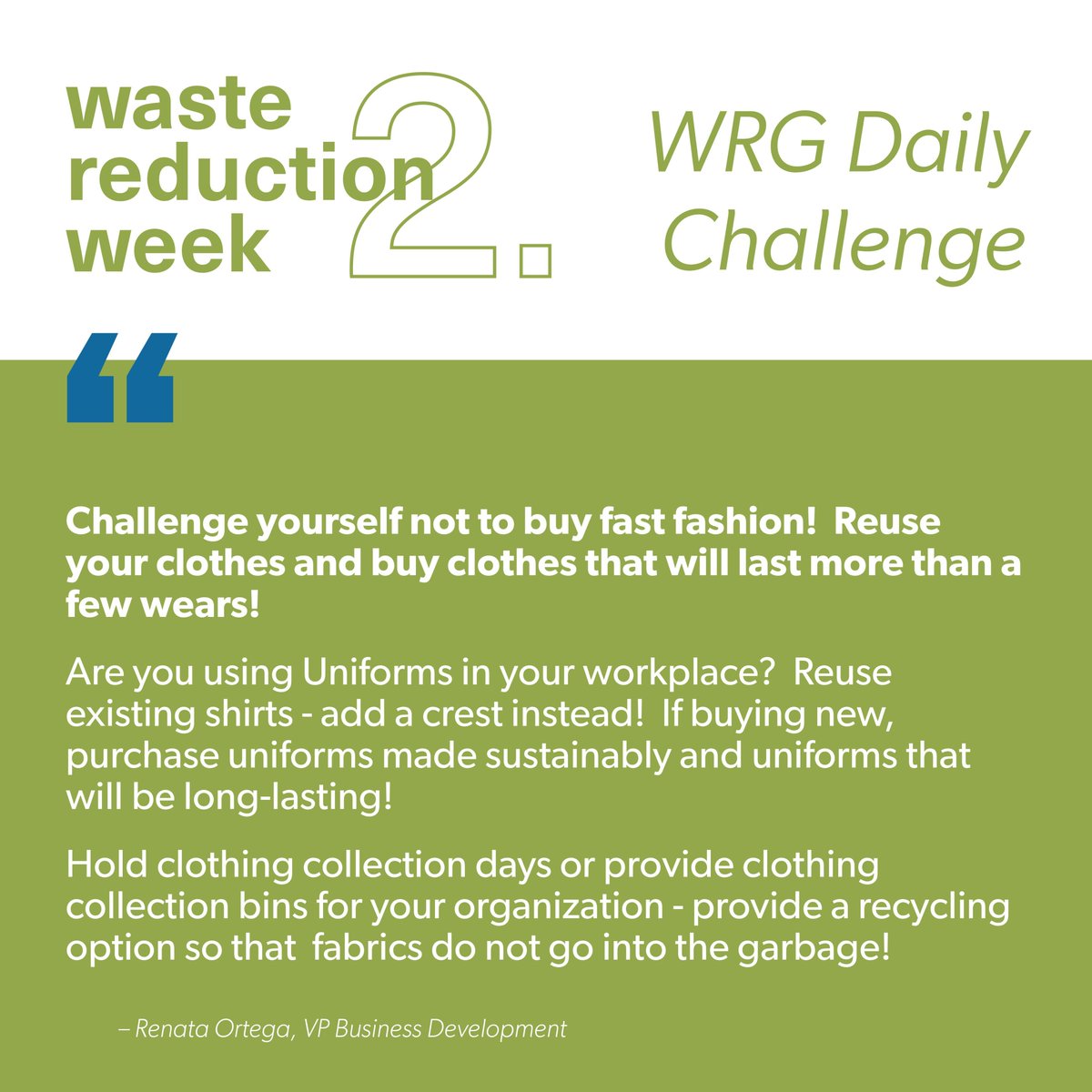 wastereduction1's tweet photo. Waste Reduction Group Inc (WRG) has developed an exciting challenge for Textiles Tuesday for organizations to participate. Read below to know more about today's challenge. 

#WasteReductionWeek #textile #circulareconomy #environment #sustainability #recycling  #waste #textiles https://t.co/uTglJf9gSs