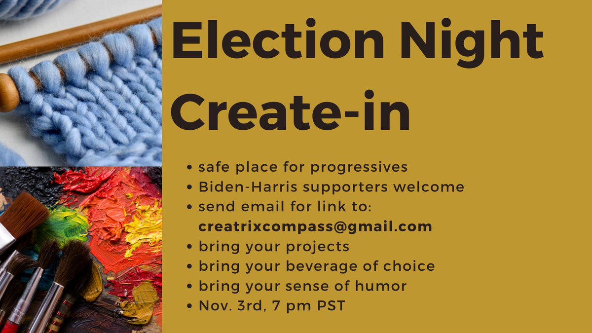 CreatrixCompass's tweet image. What are you doing on Election Night to stay sane?  Join us!

#creatrixcompass
#youarecreative
#shiftperspective
#cometoyoursenses
#ElectionNight