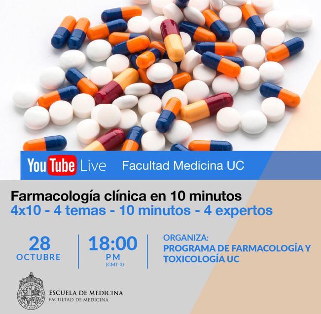Este 28 de octubre te invitamos a conectarte al YouTube Live de la Facultad de Medicina UC donde se revisará "Farmacología clínica en 10 minutos" 4 temas - 10 minutos - 4 expertos.