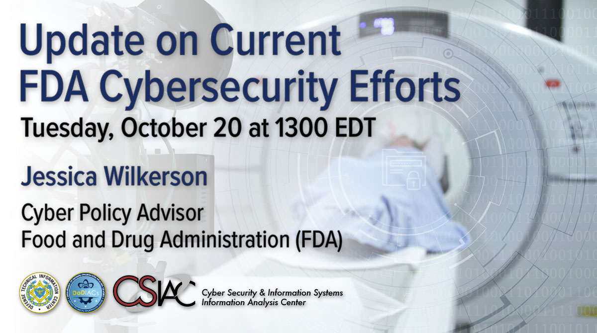 DoD_CSIAC's tweet photo. CSIAC’s webinar with @FDA is live! Check out an “Update on Current FDA Cybersecurity Efforts” on YouTube at: https://t.co/ViXY0WPWHM or Instagram at:
https://t.co/Bm81n8KVL5
#healthcaresecurity #healthcarecybersecurity #healthcybersecurity #medicalcybersecurity #BeCyberSmart https://t.co/m71gQ2Wik6
