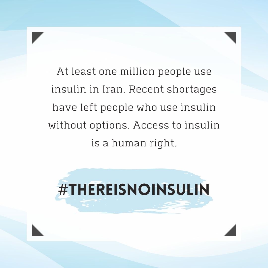 so what can we do? the first step is making noise internationally. the iranian government heavily censors its citizens, so PWD may not feel safe speaking up. repost this image & use these hashtags on social media:  #ThereIsNoInsulin  #انسولین_نیست  #insulin4all 5/