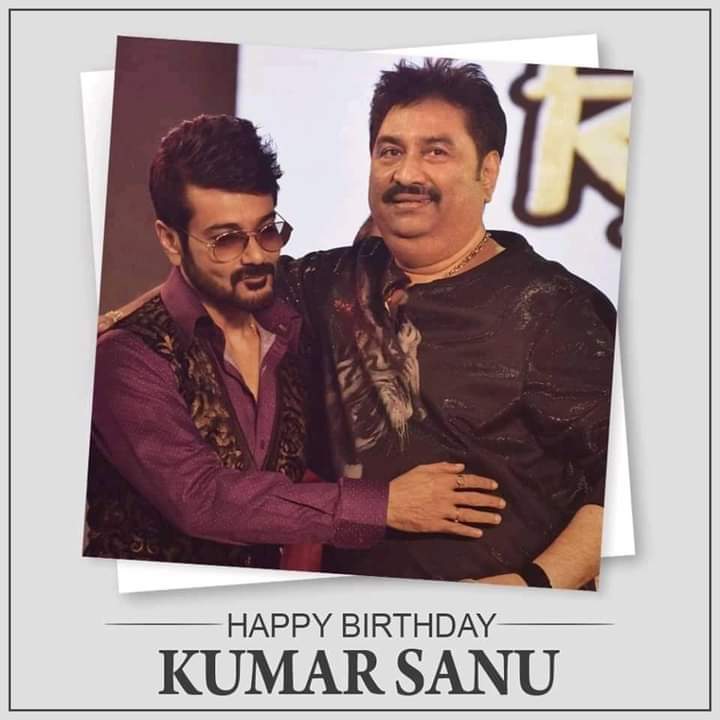 Wishing the Golden Voice of Indian Cinema, Singer Kumar Sanu, A Very Happy & Prosperous Birthday.      