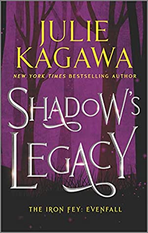 futurebookdates's tweet photo. Shadow's Legacy (The Iron Fey: Evenfall 0.5) By Julie Kagawa Release Date? 2021 Fantasy Releases #Evenfall05 #JulieKagawa #ShadowsLegacy #TheIronFey https://t.co/KXHDR0MZ40 https://t.co/Xn3EBvfquo