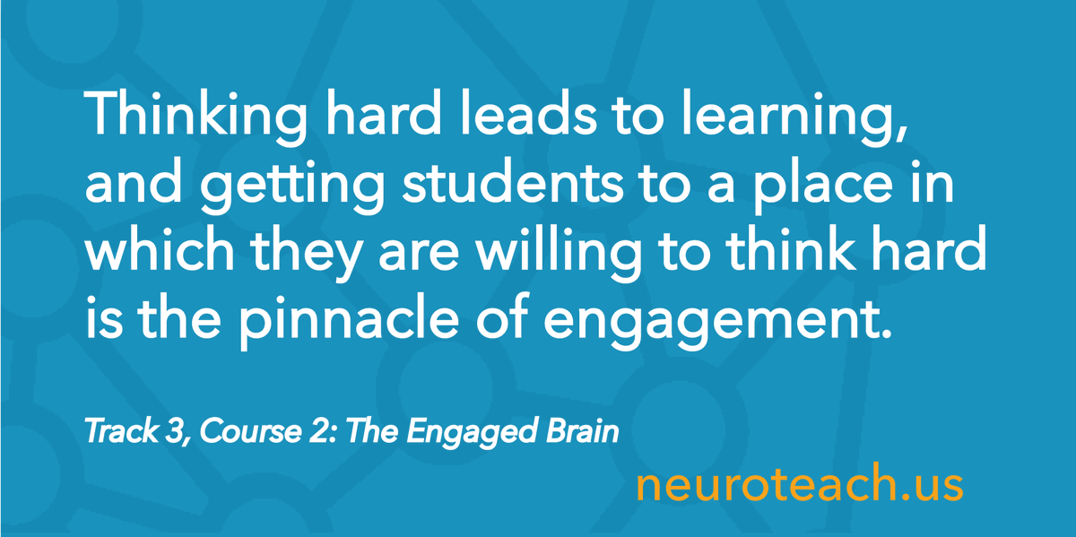TheCTTL's tweet image. Most teachers associate engagement with students paying attention, but a better marker is when students are willing to think hard. Learn how to create lessons that encourage students to build academic tenacity by enrolling in #NeuroteachGlobal. Learn more: neuroteach.us