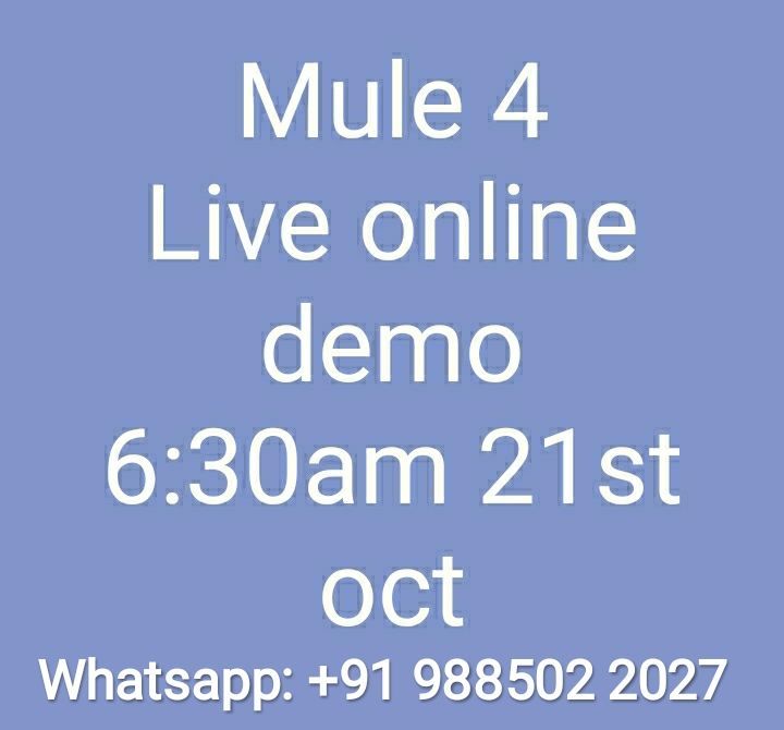 svrtechnologie's tweet image. Live mule 4 online demo at 6 30 am in IST 21st oct 2020.

Whatsapp: +91 988502 2027

#mulesofttraining #mulesoftdemo #onlinetrainings