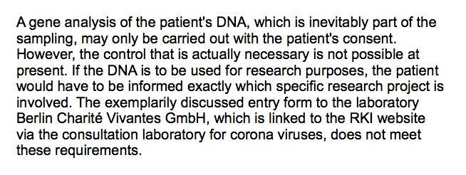 "A gene analysis of the patient's DNA, which is inevitably part of the sampling, may only be carried out with the patient's consent. However, the control that is actually necessary is not possible at present. If the DNA is to be used for research purposes,..." Short Report Part 1