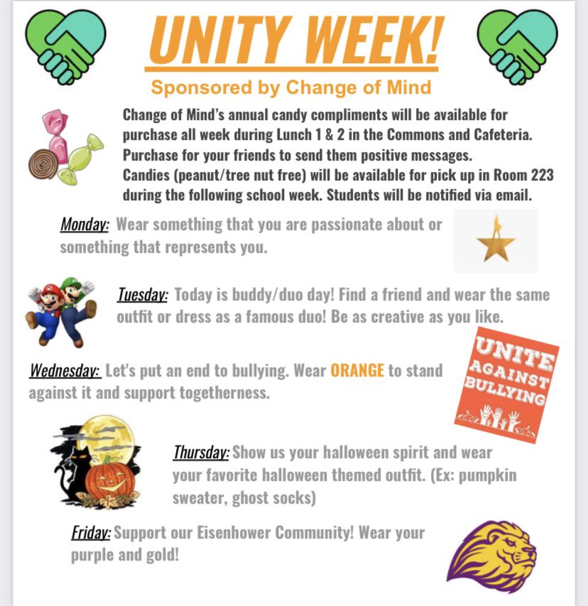 Unity Day is tomorrow! Wear orange to support and put an end to bullying! The end of bullying starts with YOU! REMINDER - candy compliments will be sold during lunch 1 and 2. Make sure to buy them before the end of the week.