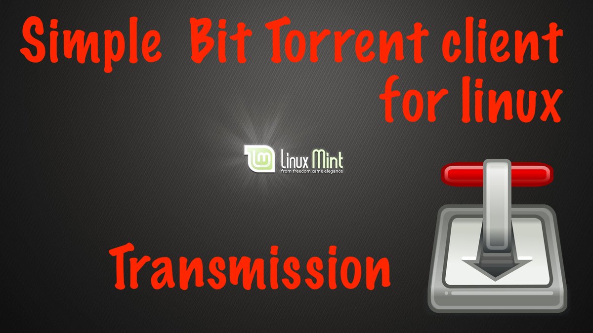 2j4ez's tweet image. just finished uploading linux wednesdays # 25 a simple bit torent client for linux #ubuntu #linuxbot #linux #mint #transmission