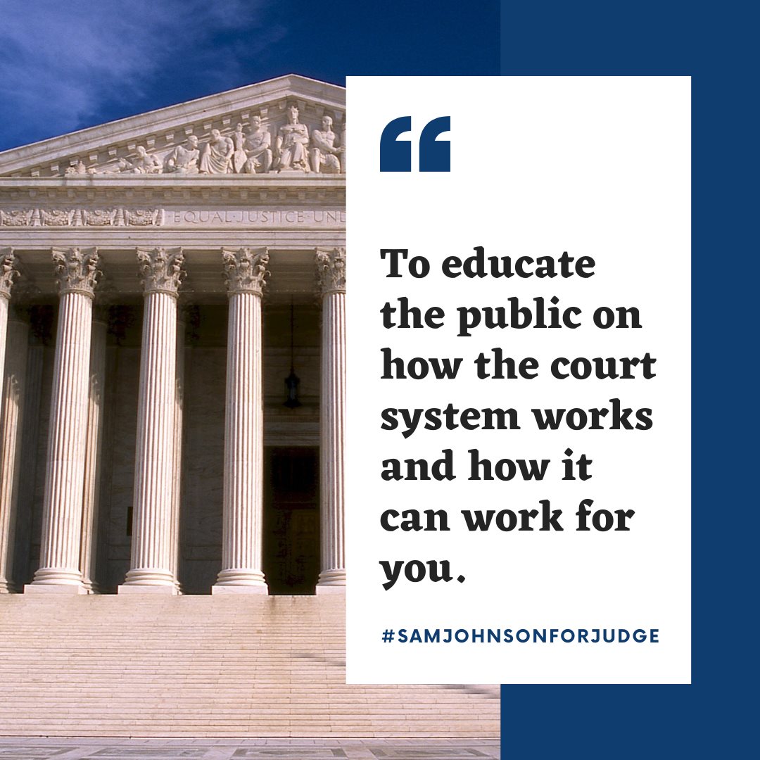 SamJohnson_TX's tweet image. What are my top priorities as district judge? – To educate the public on how the court system works and how it can work for you. #VOTE #SamJohnsonforJudge