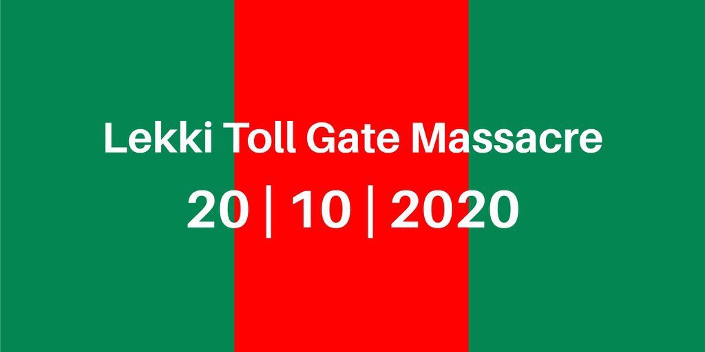 We will never forget #EndSARS #LekkitollgateMassacre