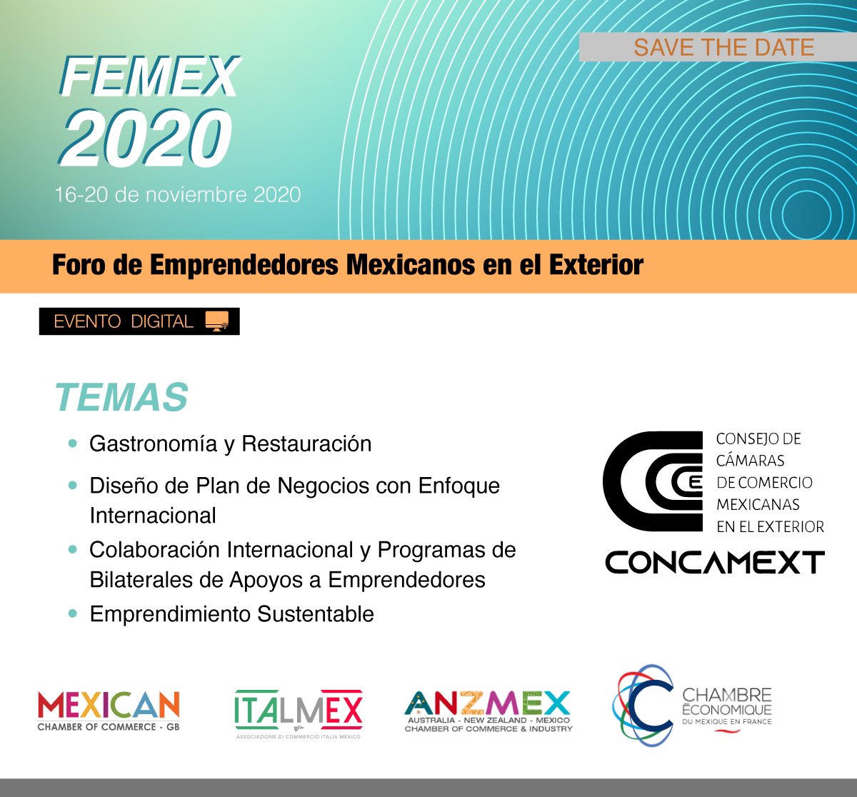concamext's tweet photo. FORO DE EMPRENDEDORES MEXICANOS EN EL EXTERIOR

#FEMEX2020 

Se llevará a cabo del 16 al 20 de noviembre 2020 de forma virtual organizado por las cámaras miembros del @concamext:

@MexCC, @ANZMEXAustralia, @chambremexfran e #ItalMex 

#CONCAMEXT https://t.co/epLc4KYZqC