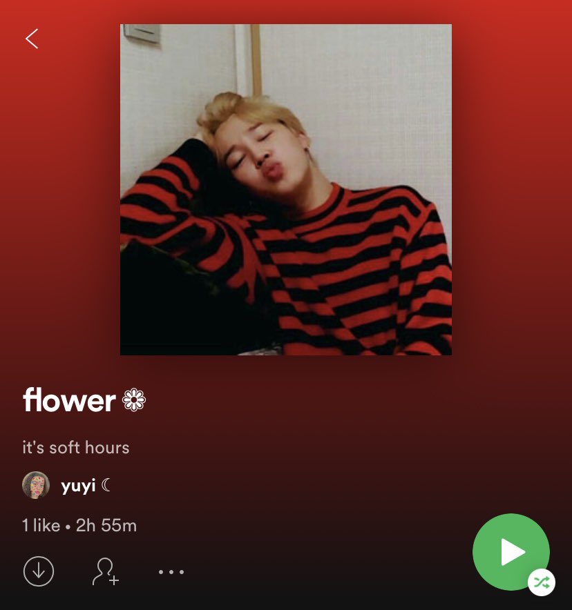 PLAYLIST 019 : flower ❁: it’s soft hours my personal favorite !! this playlist can be to sleep, to whoosh over ur crush, or just for when u feel soft. :3[  https://open.spotify.com/playlist/1zDZU7vtj2V9aq33O9ep1u?si=WAi66GjDTImAVDgb6iixfw ]