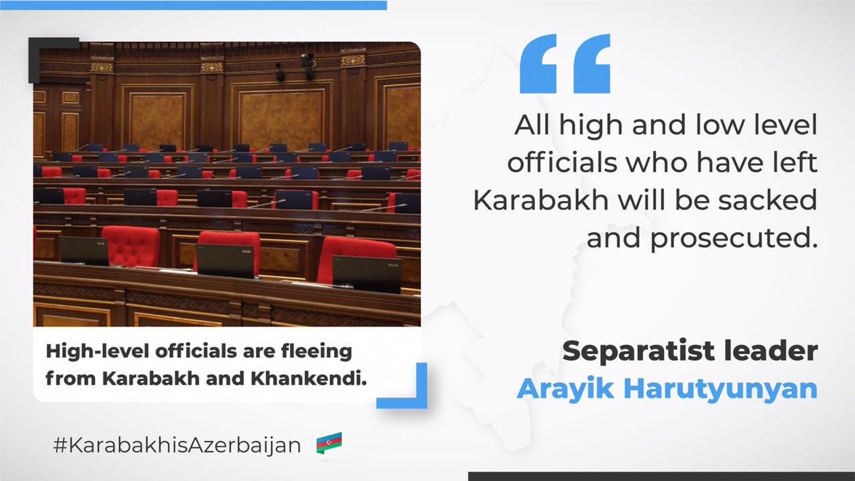 byaylar's tweet photo. @Pres_Artsakh stated that all the officials who fled #Karabakh will be punished. Punishment of @Pres_Artsakh will be earlier! 
#KarabakhisAzerbaijan 
#StopArmenianAggression
#StopArmenianOccupation https://t.co/XTQH08QM6s