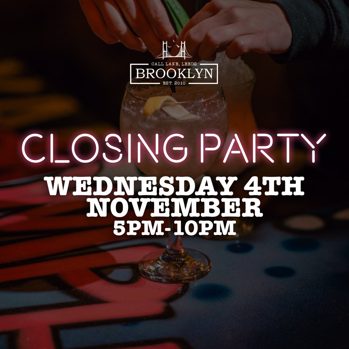 Don't miss out on your last chance to have one last party with us before we lock down again 🥳

We''re partying from 5PM til 10PM and our cocktails are still 2 for £10 til 7PM so what are you waiting for? 🍸

#BrooklynBar #Leeds #CallLane #drinks #party #NYC #music #rnb #bar