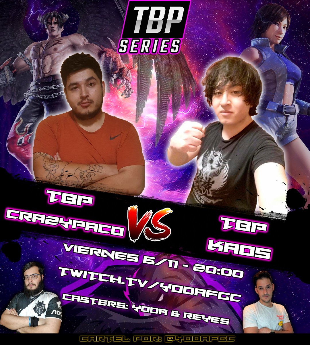 El anuncio de hoy se queda en un TBPSeries, pero barriendo pa casa.🏠
Viernes 20:00🕗

👿<a href="/tk_crazypaco/">UMI_paco</a> se enfrenta a <a href="/KaoTbp/">KAOS</a>🥋

Va a ser un combate de altos vuelos la verdad. Y como no, para retransmitirlo📺tenemos tambien a <a href="/reyes69xx/">reyes69xx</a> y @YodaFGC 

twitch.tv/YodaFGC