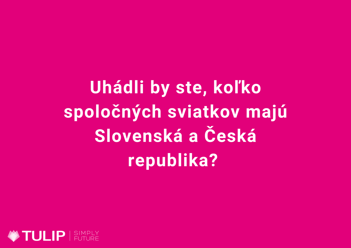 TULIP_Solutions's tweet photo. Poslanci tento týždeň schválili 28.10. ako štátny sviatok (všetci vieme, že ide o vznik Česko-slovenskej republiky, však? 😊), takže s našim západným susedom nám pribudne nový spoločný sviatok. Viete, koľko ich teda budeme mať rovnakých? https://t.co/XGwsTtUpvb