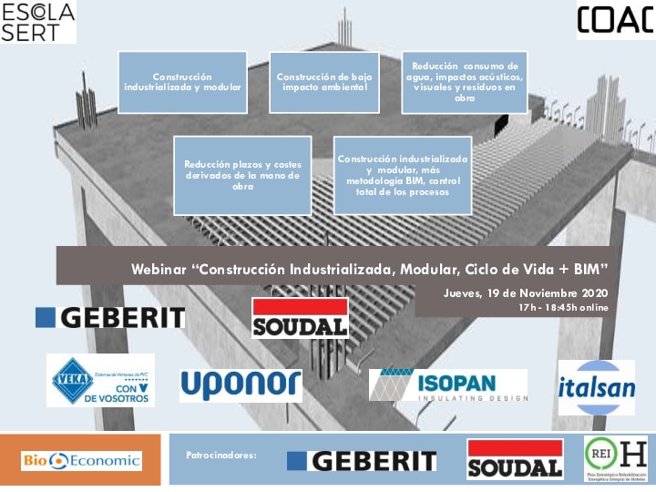 SOUDAL_ES's tweet photo. 📢19/11 webinar: "#Construcción Industrializada, Modular, Ciclo de Vida + #BIM".
Organización➡️@BioEconomic
CampusProfesional➡️@EscolaSert - @COACatalunya
+info: https://t.co/QjGFjSDs6x ¡No te lo pierdas!
#BioBIM #BioModular
Sponsors: @SOUDAL_ES & @Geberit_ES & @Plan_REIH https://t.co/LonPkdL1wF