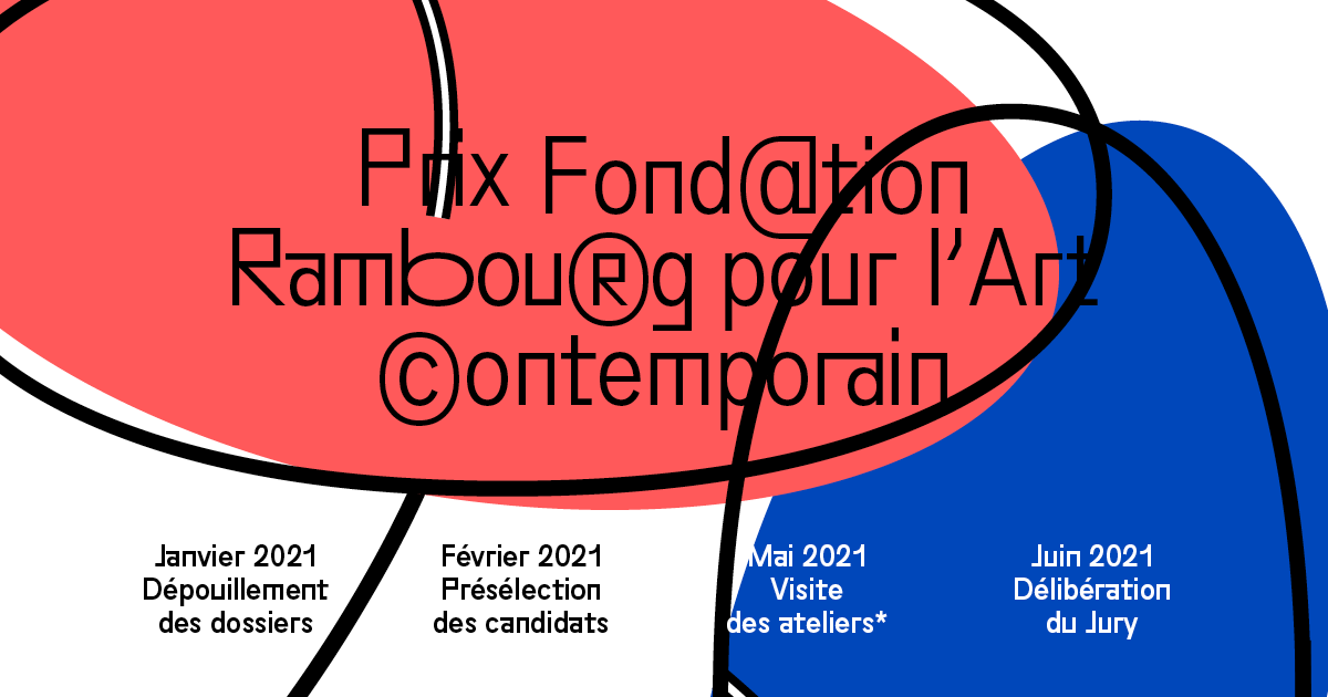 Au regard des circonstances exceptionnelles, le jury de la troisième édition du prix de la Fondation Rambourg a convenu de nouvelles dates pour la suite des événements.
* sous réserve d'une évaluation relative à la maîtrise de la propagation du COVID-19