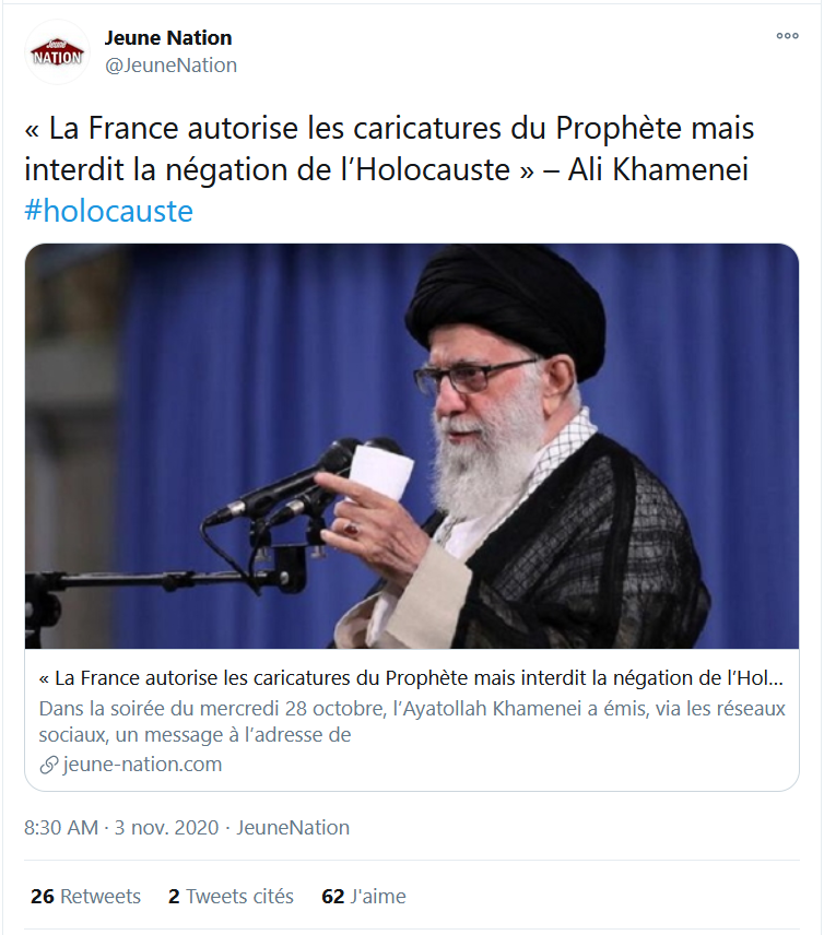 Je découvre que le 28/10, l'ayatollah Khamenei, dont le régime a institué le  #négationnisme en politique d'État, a usé du même argumentaire que  @domes_minarets.Des propos relayés par le mouvement néofasciste et antisémite Jeune Nation d'Yvan Benedetti.La boucle est bouclée. 