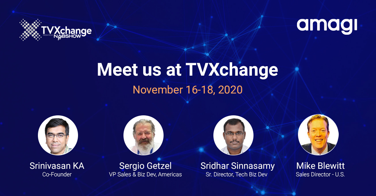AmagiCorp's tweet image. #Amagi will be at #TVXchange, presented by @NABShow    - where #technologypartnerships are created. November 16-18, 2020. 

verticalxchange.com/tvxchange  

#MeetUs #NABTVXchange #VerticalXchange #Cloud #CloudTechnology #CloudTechnologies #Broadcast #BroadcastIndustry #StreamingTV