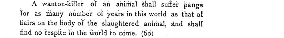 But . Vishnu smriti clearly forbids unprovoked , needless killings of animals