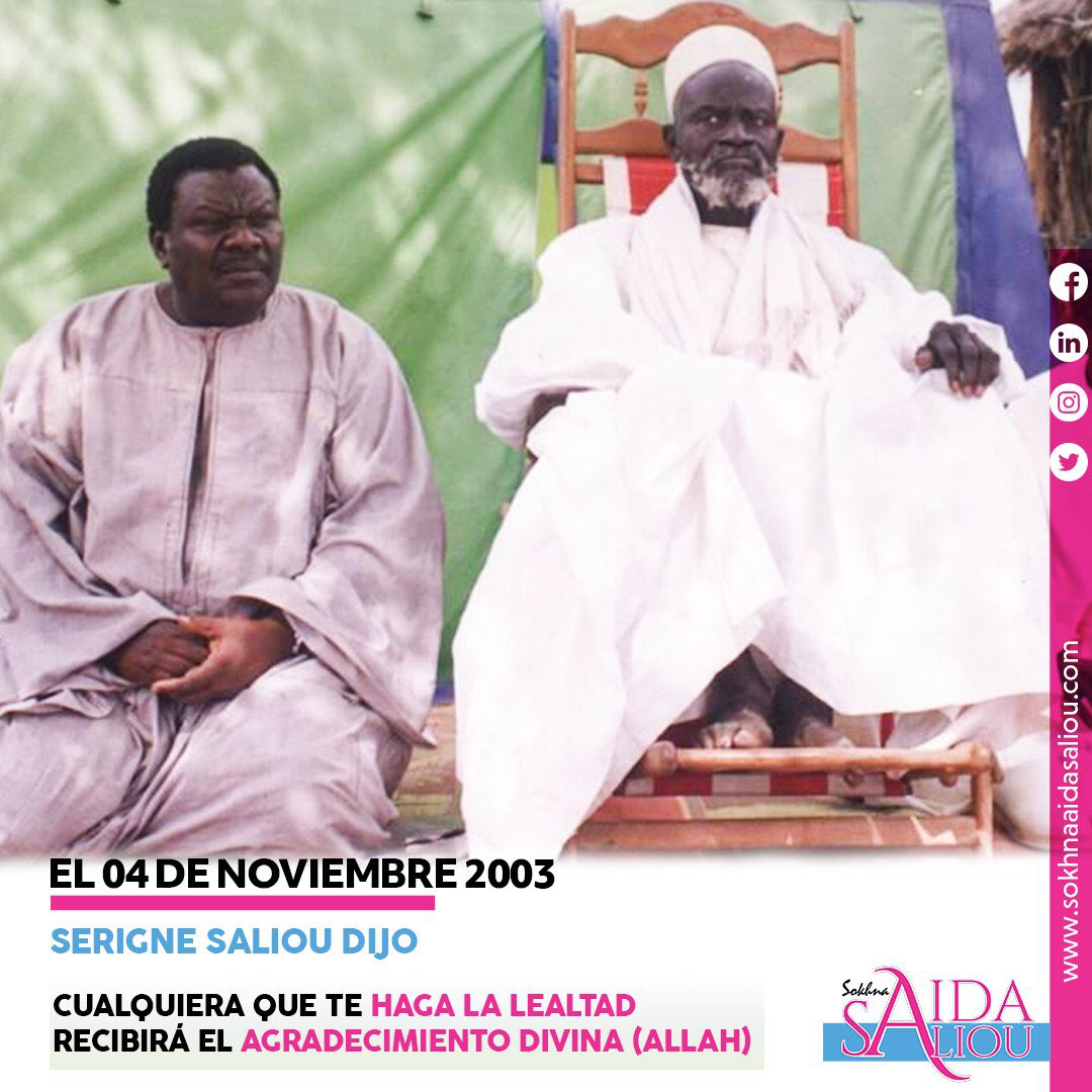 SokhnaAida_Off's tweet photo. 4 novembre 2003 - 4 novembre 2020 : SERIGNE SALIOU MBACKE DIT À SERIGNE BETHIO THIOUNE
« Quiconque te fais allégeance, reçois l’agrément d’ ALLAH »
#sokhnaAida #serigneBethio #SerigneSaliouMbacké #mouride #thiantacone #touba #senegal #Dakar2021 https://t.co/6fA3GKsXO2