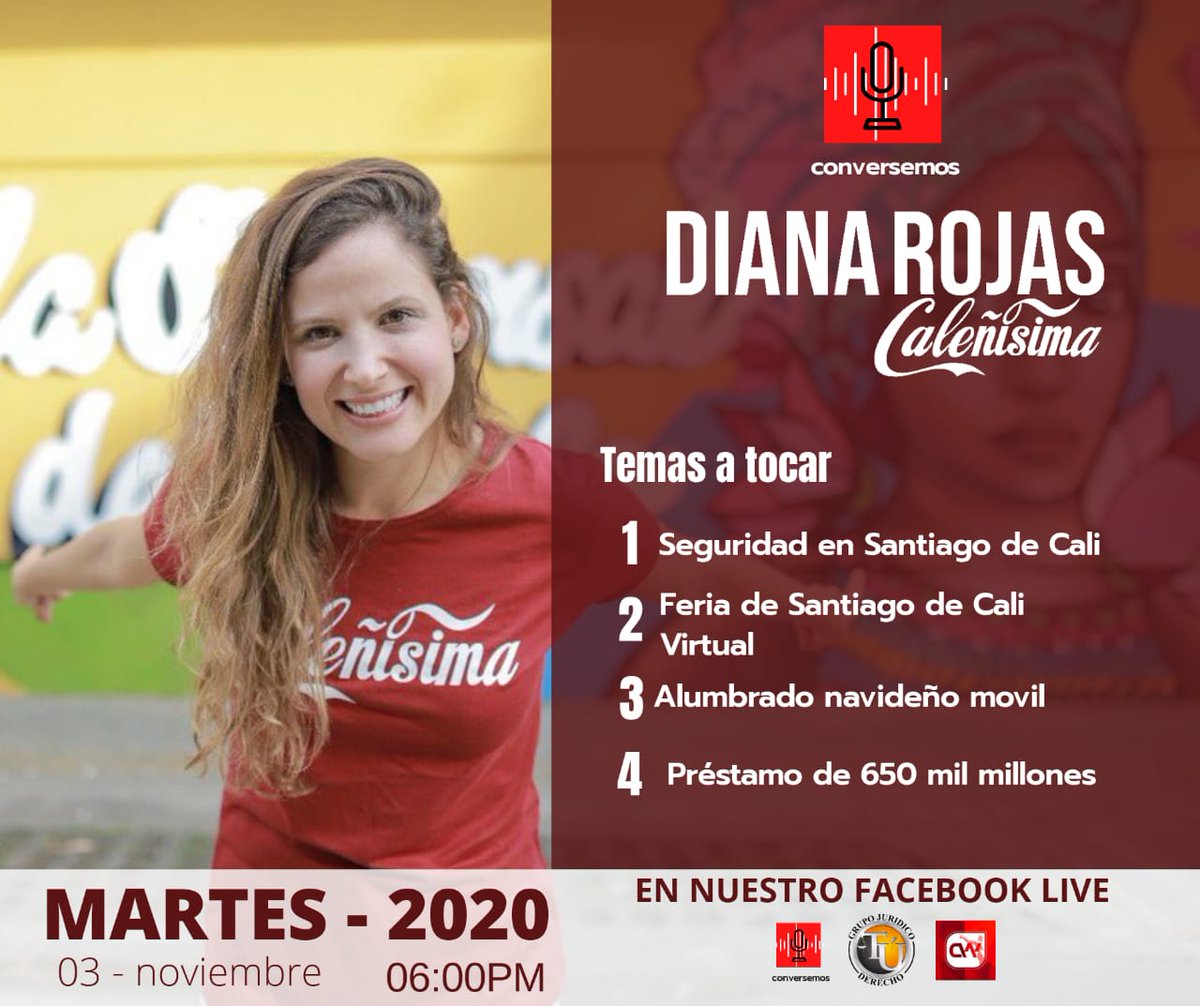 ConversemosC's tweet photo. #Conversemos con la Concejal @DianaRojasCali el 3 de Noviembre de 2020 vía Facebook Live @TuDerechoj @CaliWebCo @ConversemosC https://t.co/JsEvKmgGkE