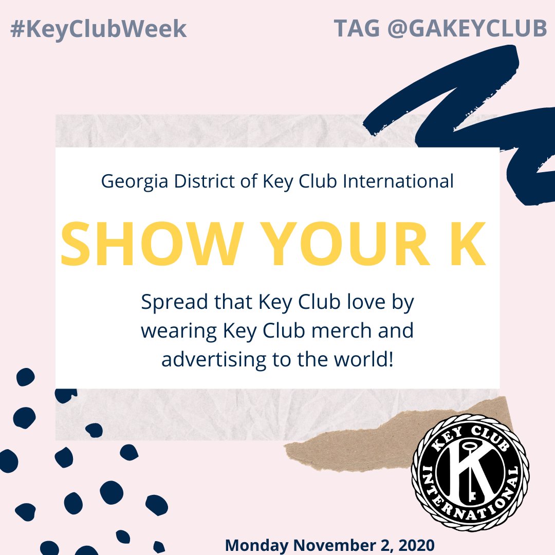 GAKeyClub's tweet image. Key Club Week starts today! Show your K by spreading the word about Key Club! #keyclubweek