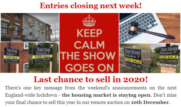 auctionestates1's tweet photo. With the housing market staying open we are calling for final entries to our 10th December auction as we close for entries next week! #finalchancetosell #auction #property #housingmarket #secondlockdown #covid_19 #remoteauction https://t.co/1m80CYsojB