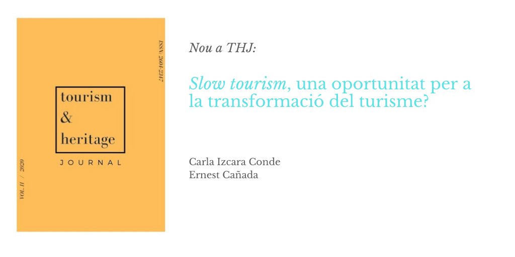 Ja disponible online: "Slow tourism, una oportunitat per a la transformació del turisme?" de @carlizcara i <a href="/ernestcanada/">Ernest Cañada</a> 
Podeu llegir-lo aquí 👉revistes.ub.edu/index.php/tour…
#slowtourism #slowfood #slowcities