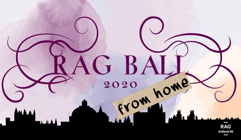 RAG Ball WILL be continuing as ‘RAG Ball From Home’ this Michaelmas! We’ll still have (virtually) the same amazing event as we do every year, except the party will be connected through an online line up of events! 

Get your tickets here: fixr.co/event/89036134