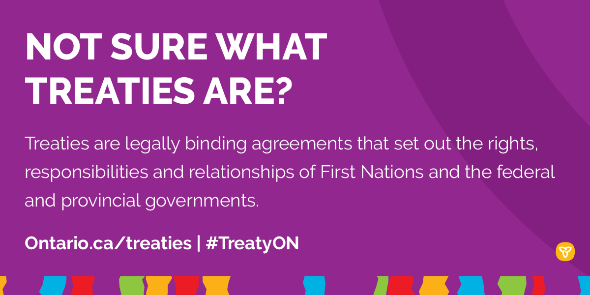 Not sure what treaties are? http://Ontario.ca/treaties&nbsp; |  #TreatyON