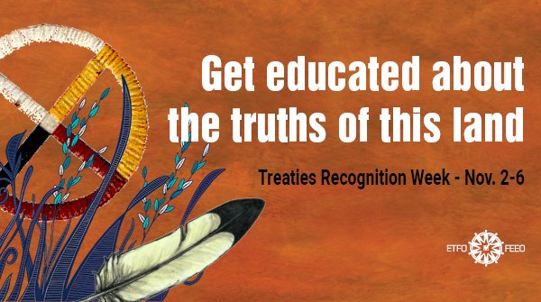 ETFOeducators's tweet photo. The first week of November is #TreatiesRecognitionWeek. To help you to continue to learn, teach and respect this land and the treaties that govern it, ETFO has a ton of resources. 
Check out our dedicated Indigenous education resources at https://t.co/UbN3e3temb #onpoli https://t.co/bx9qObmXmZ