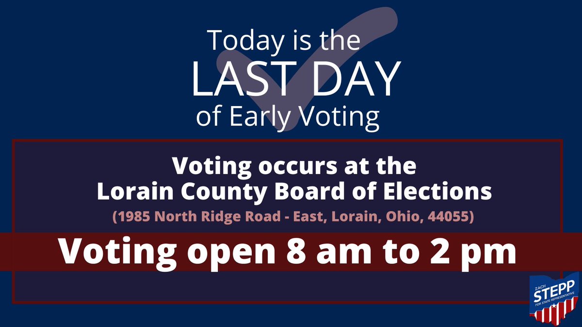 ZachSteppOH's tweet photo. Today is the LAST DAY to vote early! Early voting ends at *2PM* today! Make sure to show up in time at the Board of Elections and get your ballot in. #SteppForward https://t.co/MDHNXHFSLJ