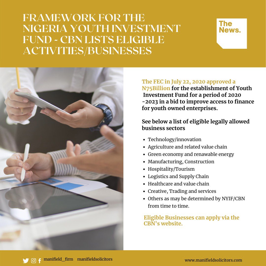 Manifield_Firm's tweet image. The Central Bank of Nigeria lists eligible businesses to benefit from the Nigeria Youth Investment Funds. Follow the link to apply. bit.ly/32mfiGz
#MsBlog #MStips #ManifieldSolicitors