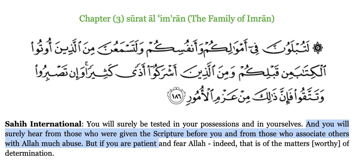 Many  #Muslims want to see (even enforce) a world without any  #blasphemy against Islam, any offense.But that is NOT going to happen - as the  #Quran tells us in 3:186. It rather tells that Muslims will SURELY hear "much abuse" from others.In return, it just advises  #patience.