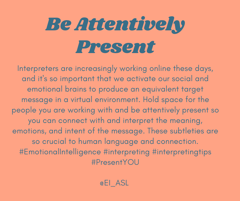 slwheeler81's tweet image. #EmotionalIntelligence #interpreting #interpretingtips #PresentYOU
