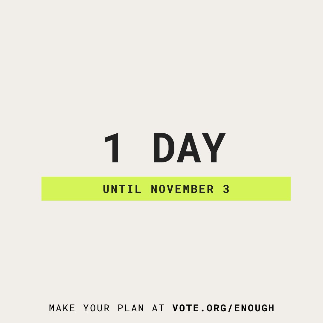 enoughcollectiv's tweet photo. There is only 1 day left to November 3rd. Vote Early!

@votedotorg @enough_collective 
#vote #votedotorg #enoughcollective #enoughisenough #voteearly https://t.co/FNQABIWYpn