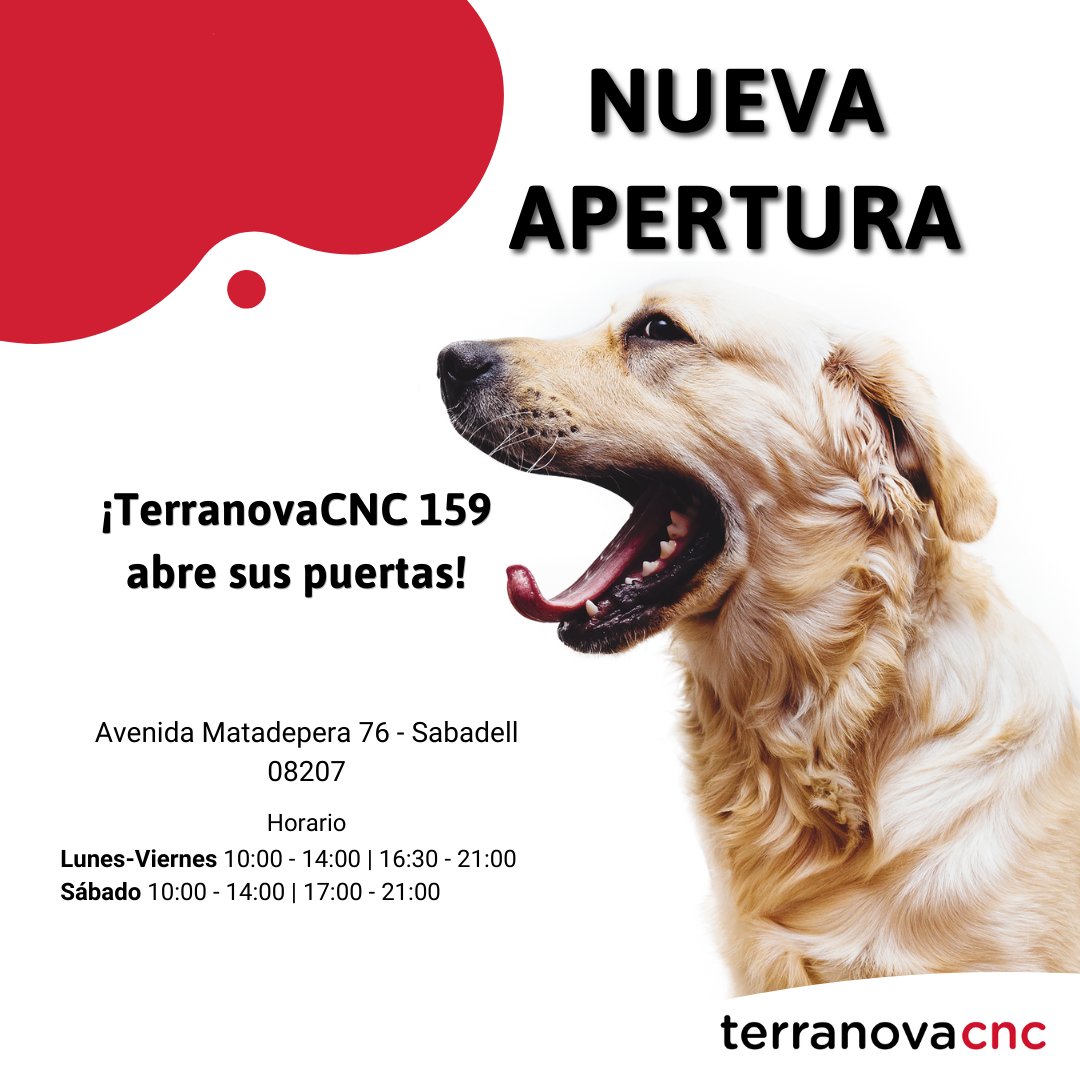 !!NUEVA APERTURA!!

Hoy TerranovaCNC 159 abre sus puertas en Sabadell.

Horario: Lunes - Viernes: 10:00h a 14:00h / 16:30h a 21:00h. Sábado: 10:00h a 14:00h / 17:00h a 21:00h. 

93 717 45 44

Avenida Matadepera 76- Sabadell. ❤️🐾

#terranovacnc #animales #mascotas