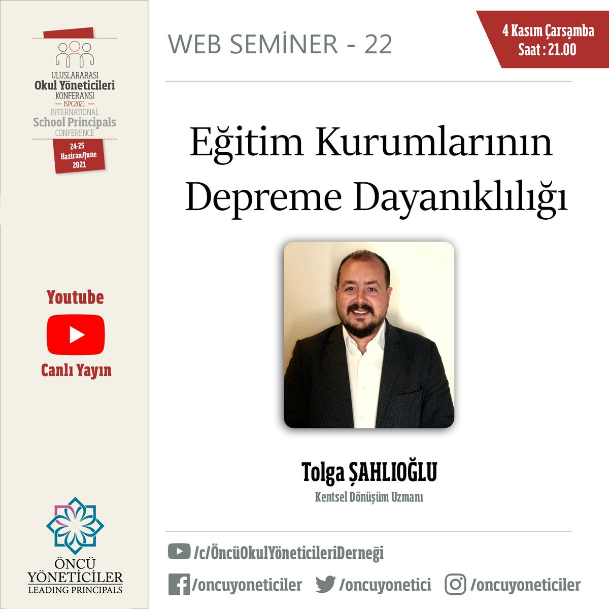 oncuyonetici's tweet image. Web seminerde &quot;Eğitim Kurumlarının Depreme Dayanıklılığı&quot; konulu sohbetleriyle
Kentsel Dönüşüm Uzmanı Tolga Şahlıoğlu bizlerle oluyor. @tolgasahlioglu
#webseminer
Tarih : 4 Kasım 2020 Çarşamba
Saat : 21:00
Yayın Linki: 🔴m.youtube.com/watch?v=Z_5TlC…
#deprem #okulbinaları #alanyazın