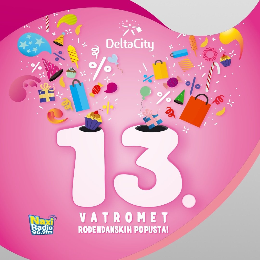 DeltaCityBG's tweet photo. Svratite u Delta City 7. i 8. na naš 13. rođendan! 🎆 Pored odlične atmosfere, očekuje vas i vatromet rođendanskih popusta, a spisak radnji koje nude ogrooomna sniženja pogledajte na: https://t.co/XhcmVyWnrh. Dođite da proslavimo zajedno! 🎉🎁🎂 https://t.co/uWBwFqavQ0