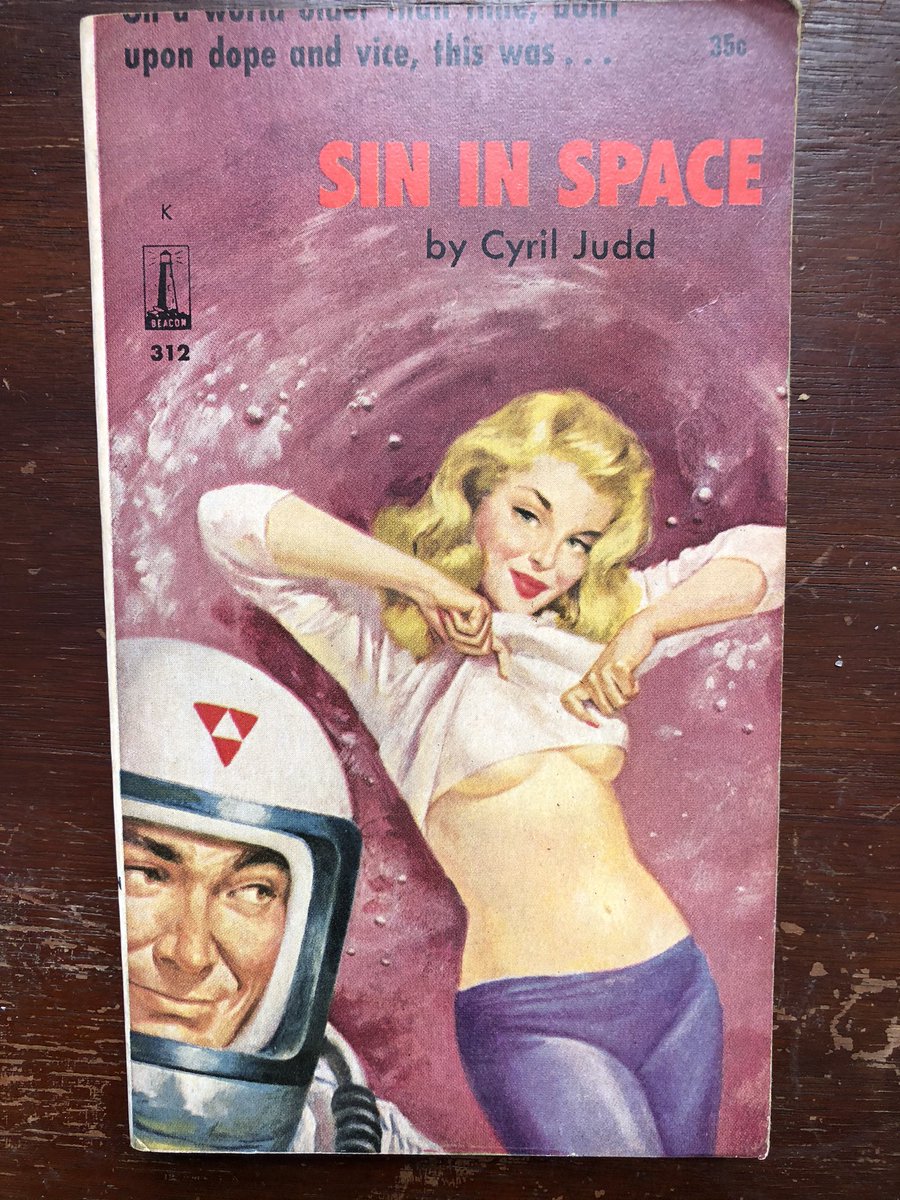 I think we all need some distracting Twitter content, so I’m starting a thread of my pulp science fiction erotica collection, which I will add to throughout the week. Will have a few mildly NSFW items, so mute if that’s not for you. If it is for you, follow hashtag  #SinInSpace.